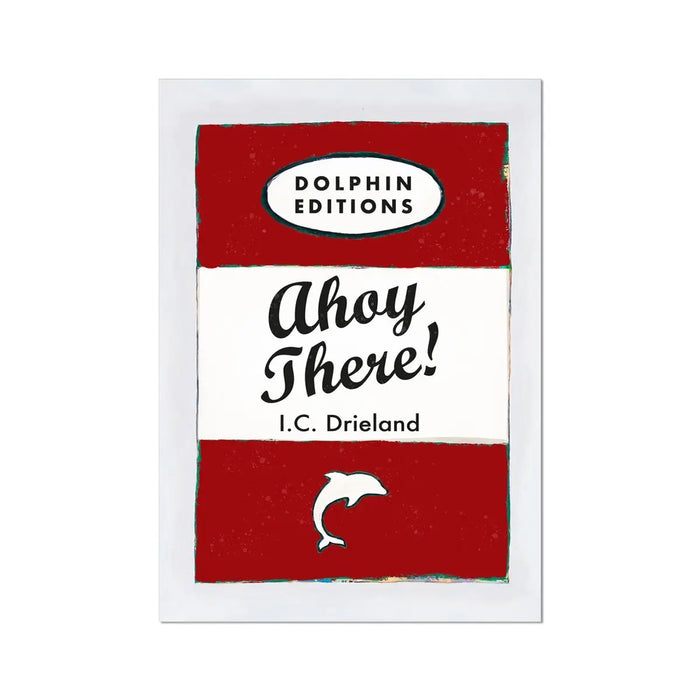 Ahoy There! (Red) Vintage Book Cover Art Print - Unframed Beach House Art