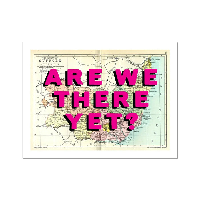 Are We There Yet? (Suffolk Map) Vintage Map Art - Unframed - Beach House Art