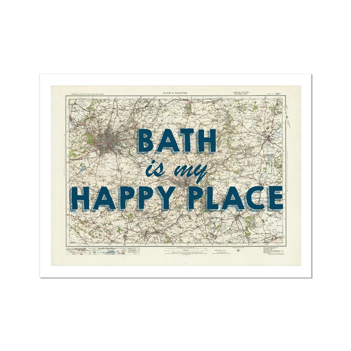 Bath is my Happy Place Art Print | Vintage Map Print of Bath - Unframed Wall Art