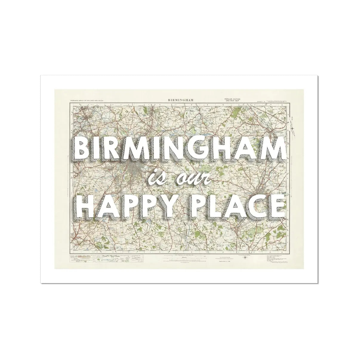 Birmingham is our Happy Place Art Print | Vintage Map Print of Birmingham - Unframed Wall Art