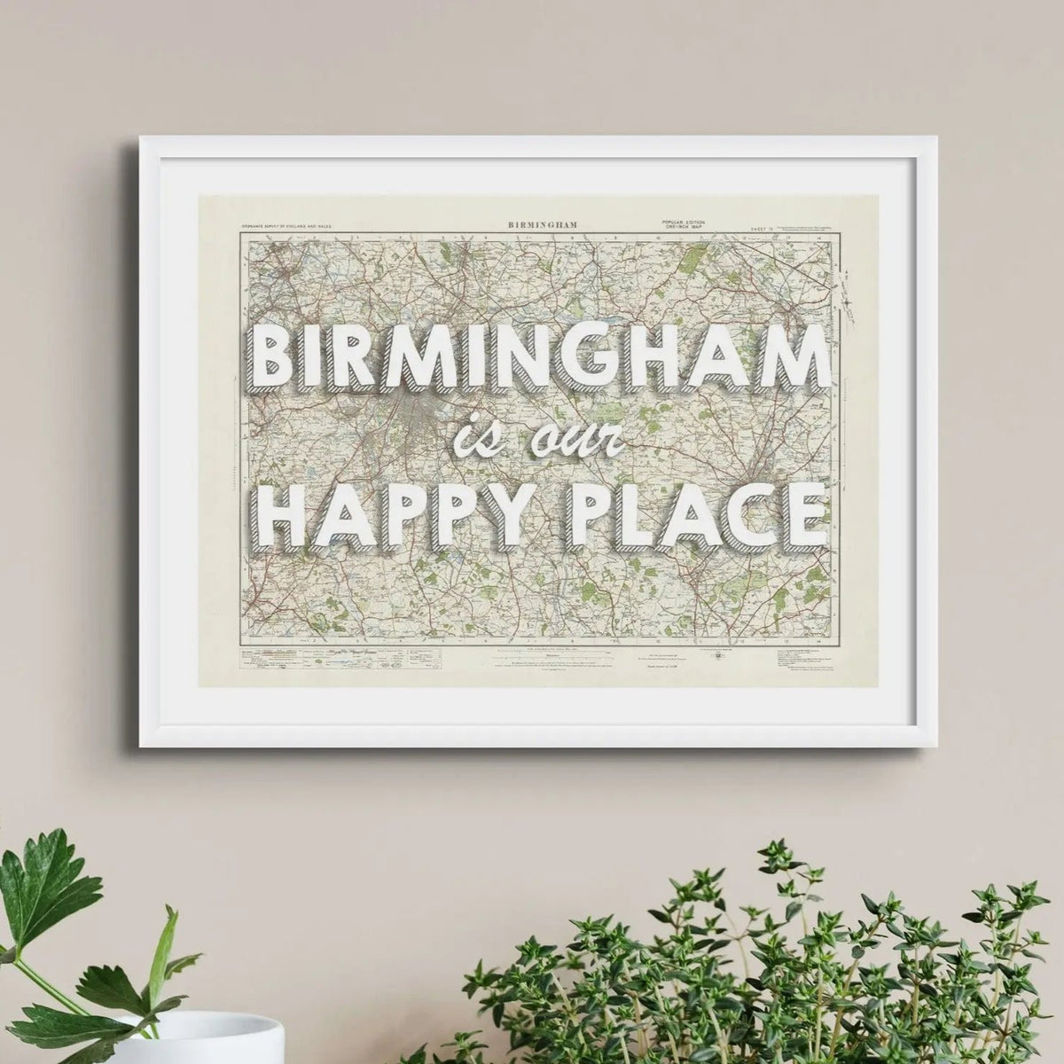 Birmingham is our Happy Place Art Print | Vintage Map Print of Birmingham - Unframed Wall Art