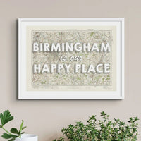 Birmingham is our Happy Place Art Print | Vintage Map Print of Birmingham - Unframed Wall Art
