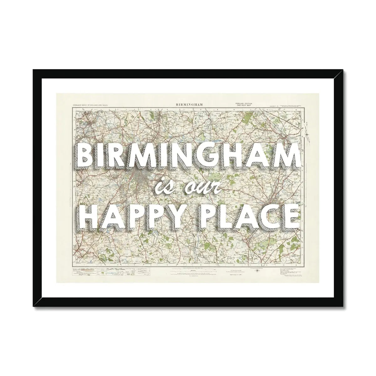Birmingham is our Happy Place Art Print | Vintage Map Print of Birmingham - Framed Wall art