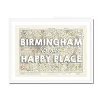 Birmingham is our Happy Place Art Print | Vintage Map Print of Birmingham - Framed Wall art