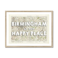 Birmingham is our Happy Place Art Print | Vintage Map Print of Birmingham - Framed Wall art