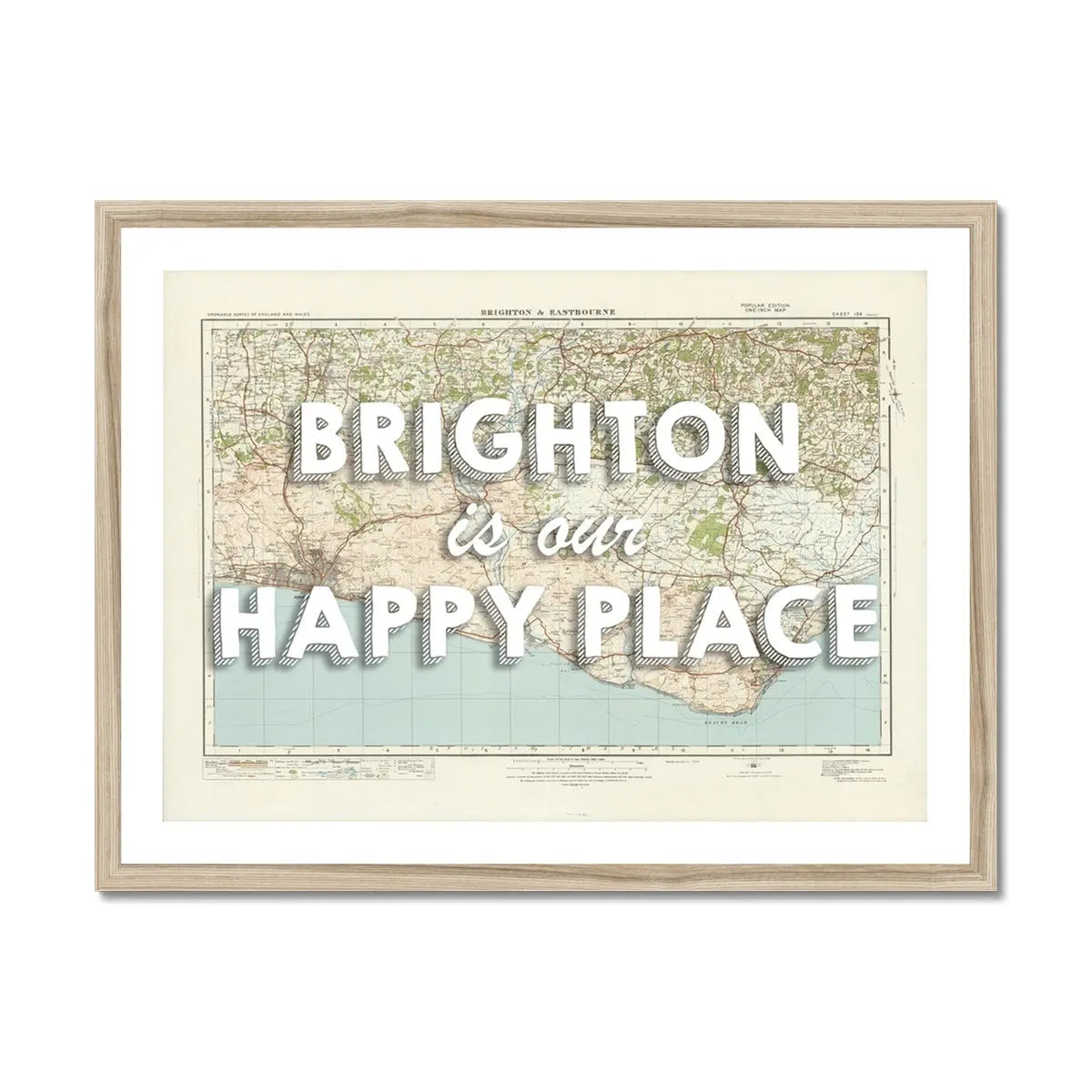 Brighton is our Happy Place Art Print | Vintage Map Print of Brighton - Framed Wall Art