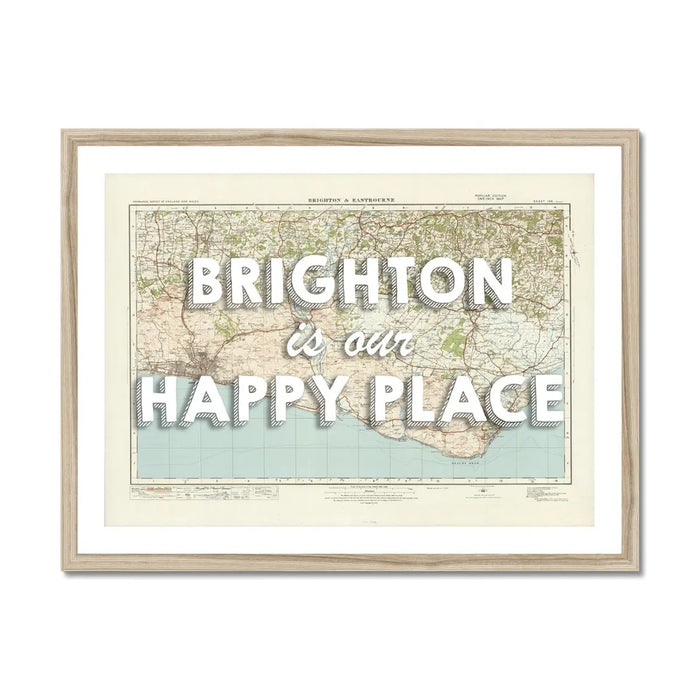 Brighton is our Happy Place Art Print | Vintage Map Print of Brighton - Framed Wall Art