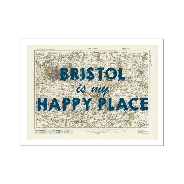 Bristol is my Happy Place Art Print | Vintage Map Print of Bristol - Unframed Wall Art