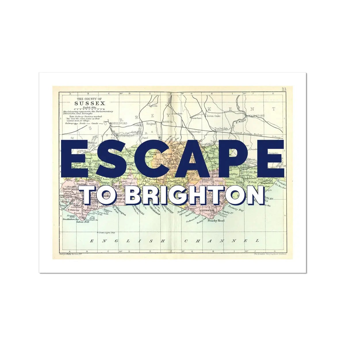 Escape to Brighton (Sussex Map) Vintage Map Art- Unframed - Beach House Art
