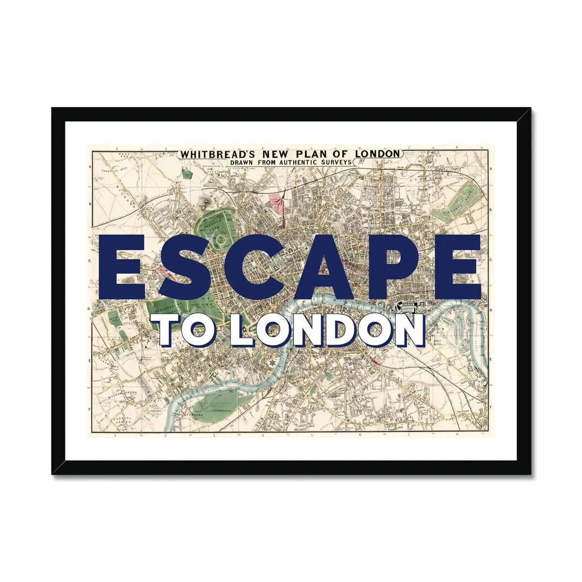 Escape to London (London Map) Vintage Map Art - Framed - Beach House Art