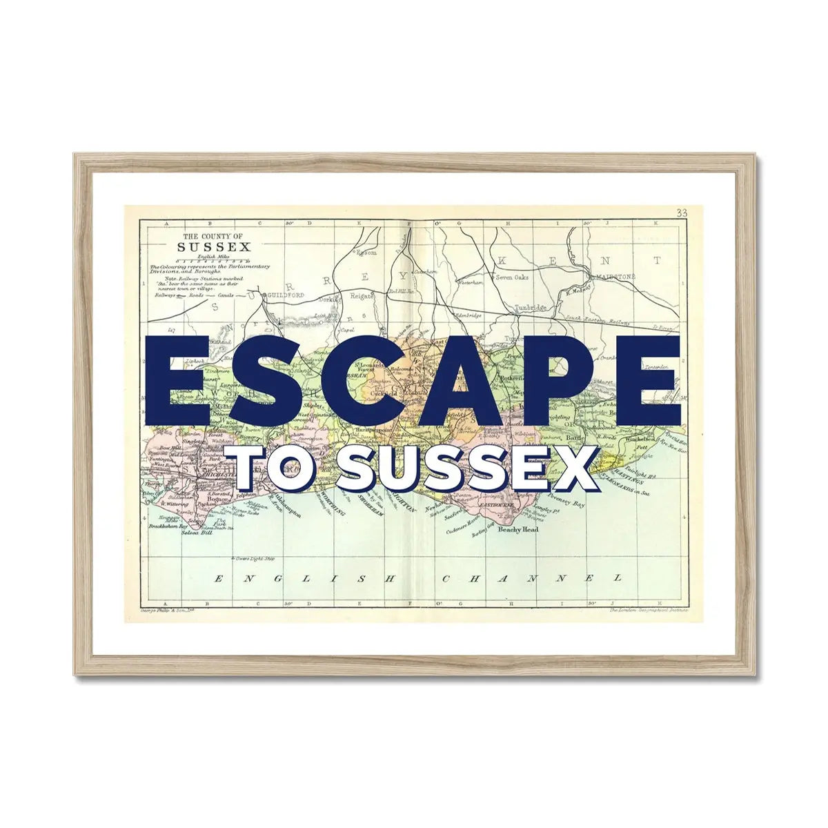Escape to Sussex (Sussex Map) Vintage Map Art - Framed - Beach House Art