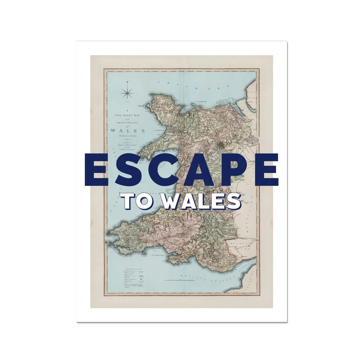 Escape to Wales (Wales Map) Vintage Map Art - Unframed - Beach House Art