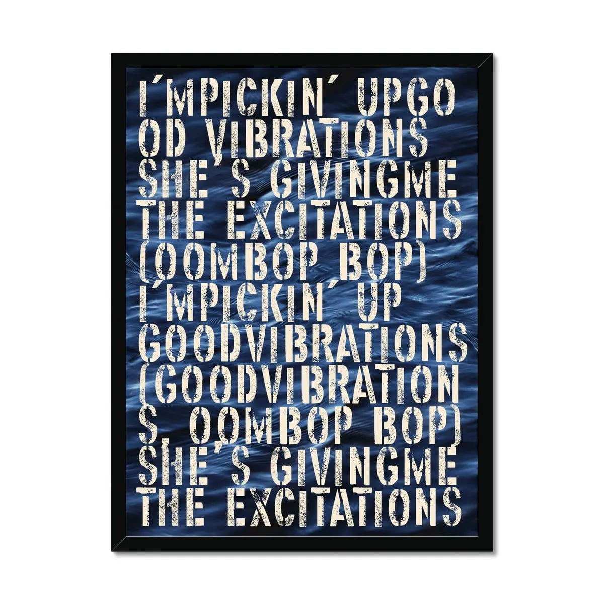 Good Vibrations No 1: Typography Art Print - Framed - Beach House Art