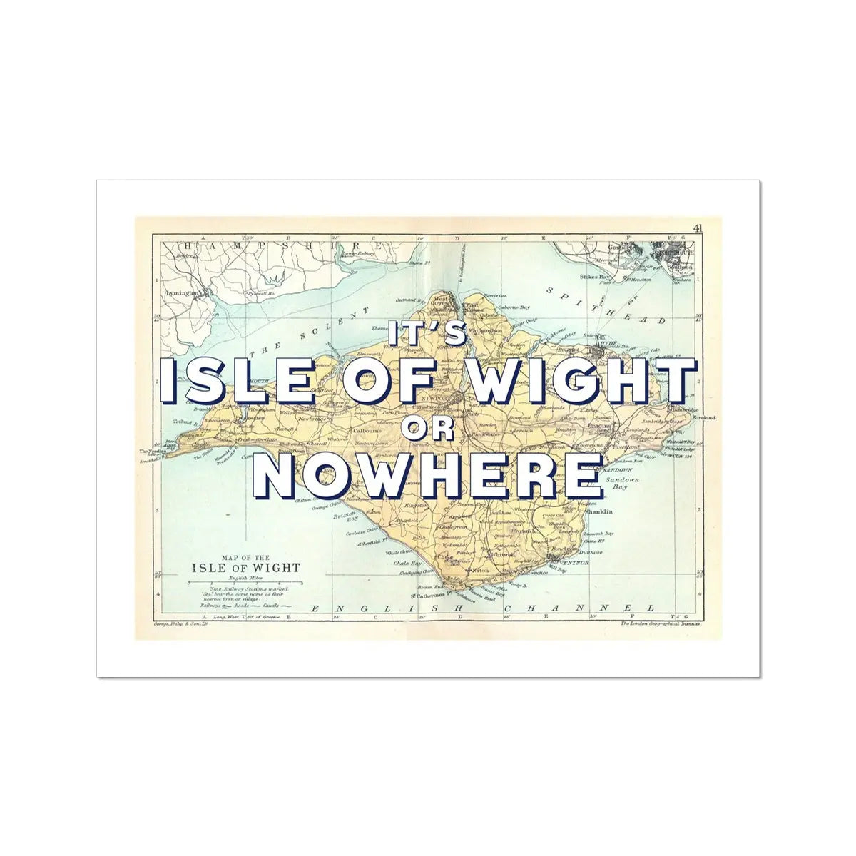It's Isle of Wight or Nowhere (Isle of Wight Map) Vintage Map Art - Unframed - Beach House Art