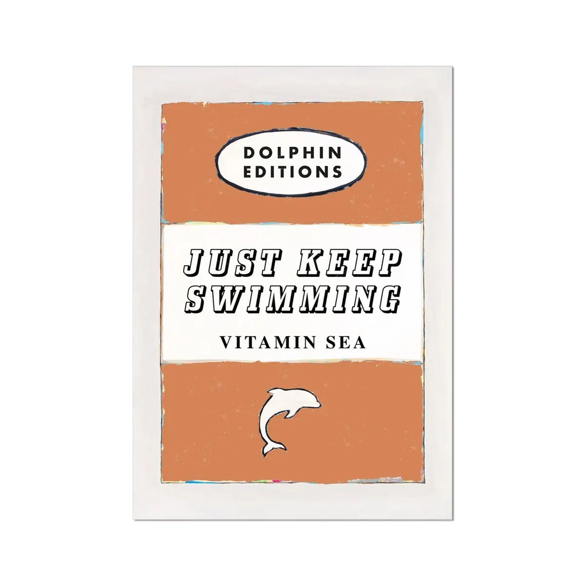 Vintage Book Cover Art Print titled "Just Keep Swimming" in Orange colour. It is available in an unframed
