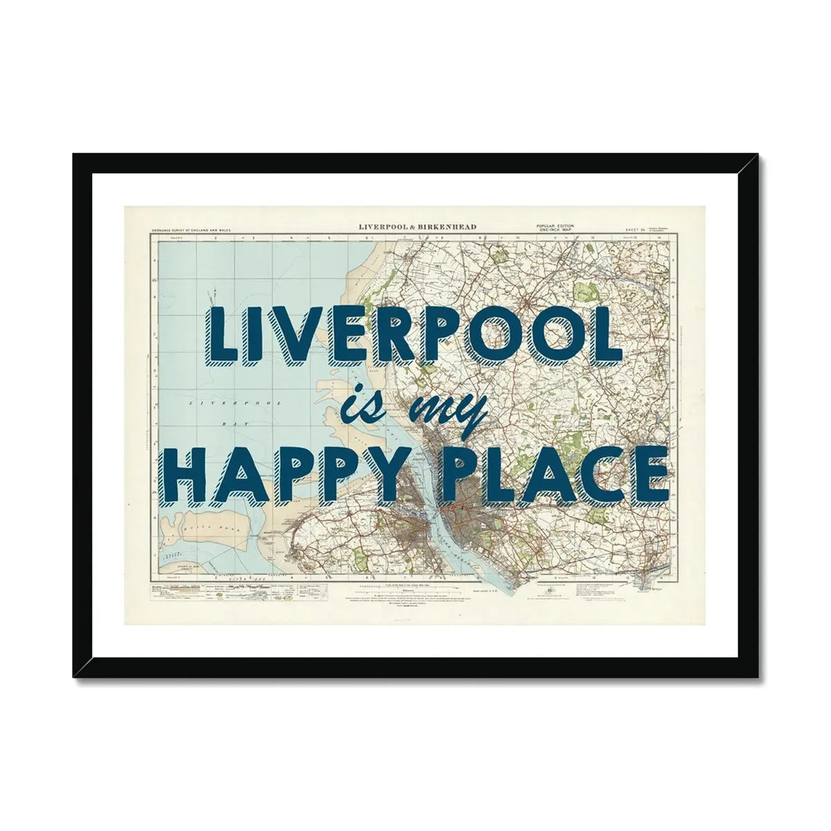 Liverpool is my Happy Place Art Print | Vintage Map Print of Liverpool - Framed Wall Art