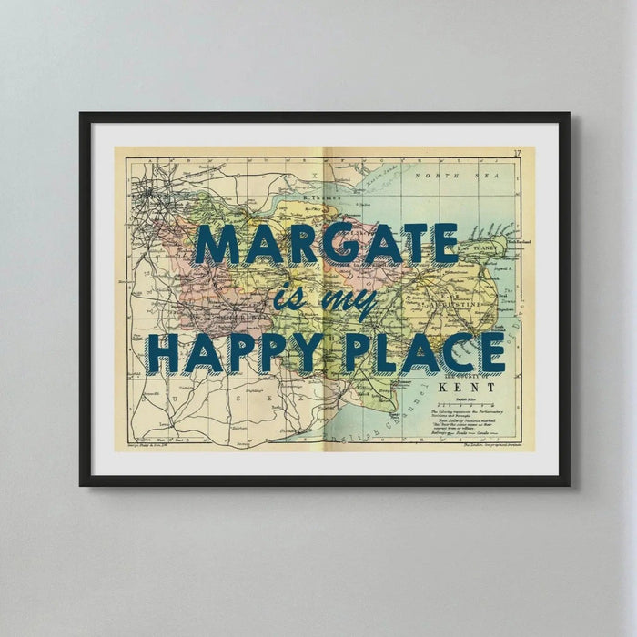 Margate is my Happy Place (Kent Map) Vintage Map Art - Unframed - Beach House Art