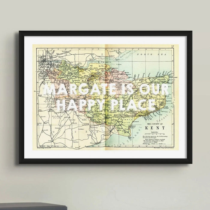 Margate is our Happy Place (Kent Map) Vintage Map Art - Unframed - Beach House Art