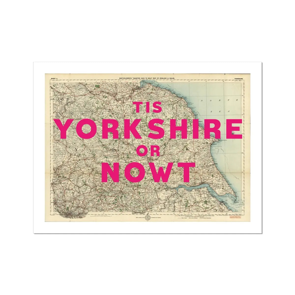Or Nowt (Old Yorkshire Map) Map Art - Unframed - Beach House Art