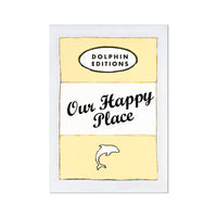 Our Happy Place quote print on vintage style book cover | Yellow - Unframed