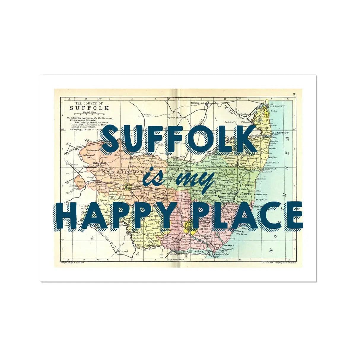 Suffolk is my Happy Place Art print | Suffolk Map Print | Vintage Map Art Print - Unframed Wall Art