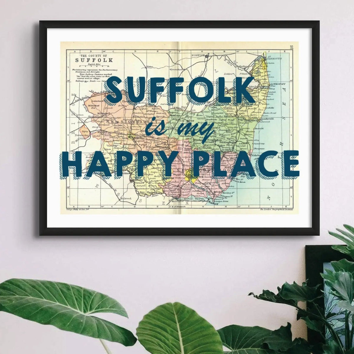 Suffolk is my Happy Place Art print | Suffolk Map Print | Vintage Map Art Print - Unframed Wall Art