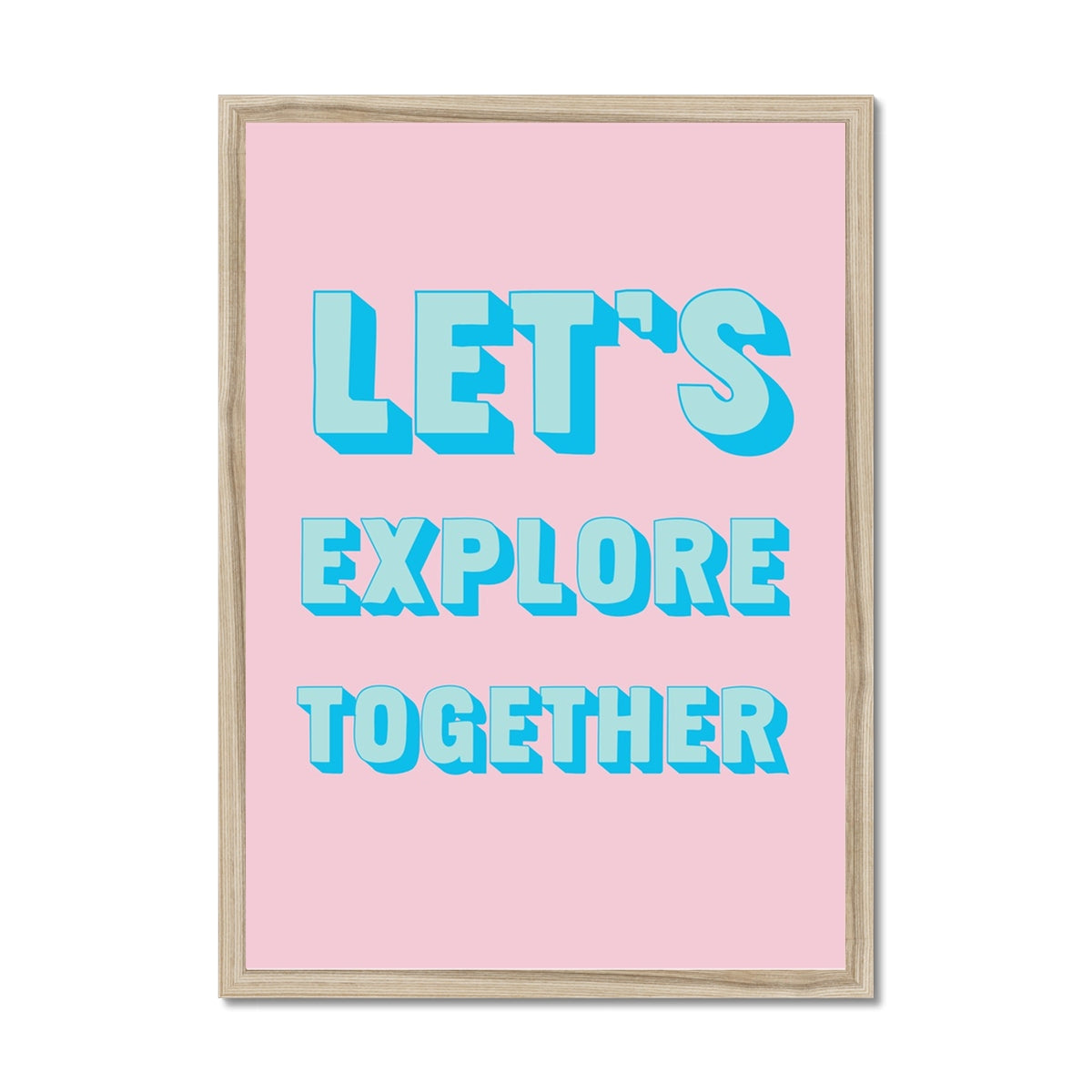 Framed coastal typography print with 'Let's Explore Together' text on a pink background