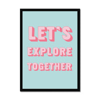 Framed poster with 'Let's Explore Together' text on a light blue background