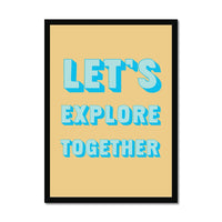 Framed poster with 'Let's Explore Together' text on a beige background