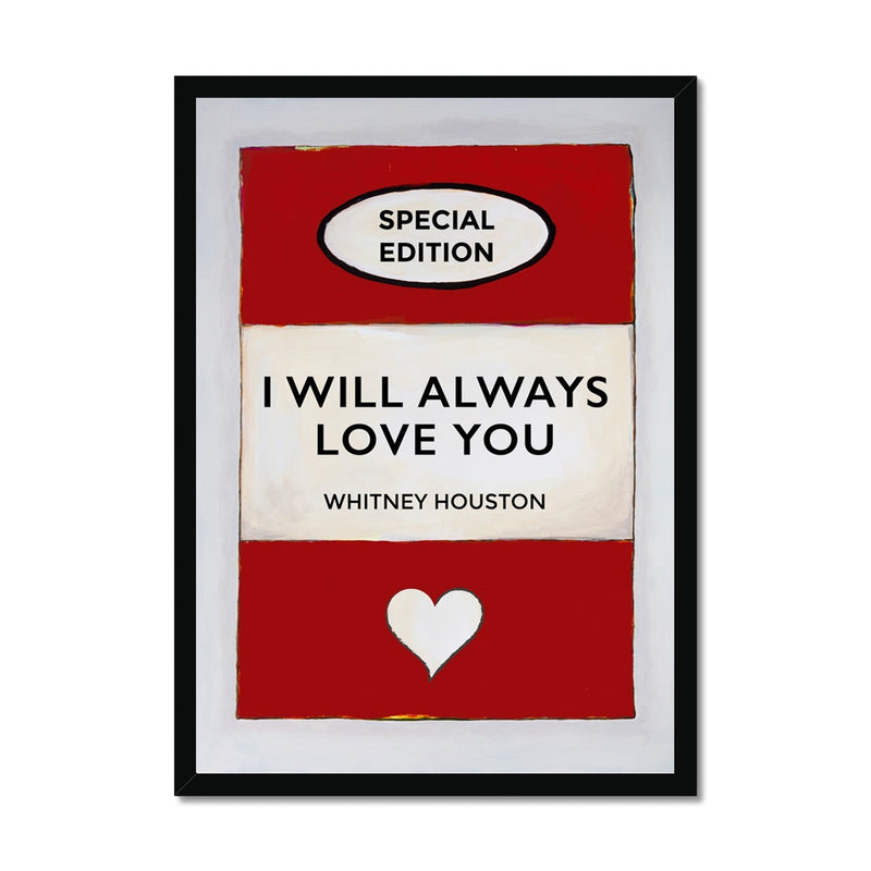 I Will Always Love You | Red | Book Cover Art Print - Framed