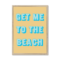 Framed artwork with 'GET ME TO THE BEACH' text on a yellow background