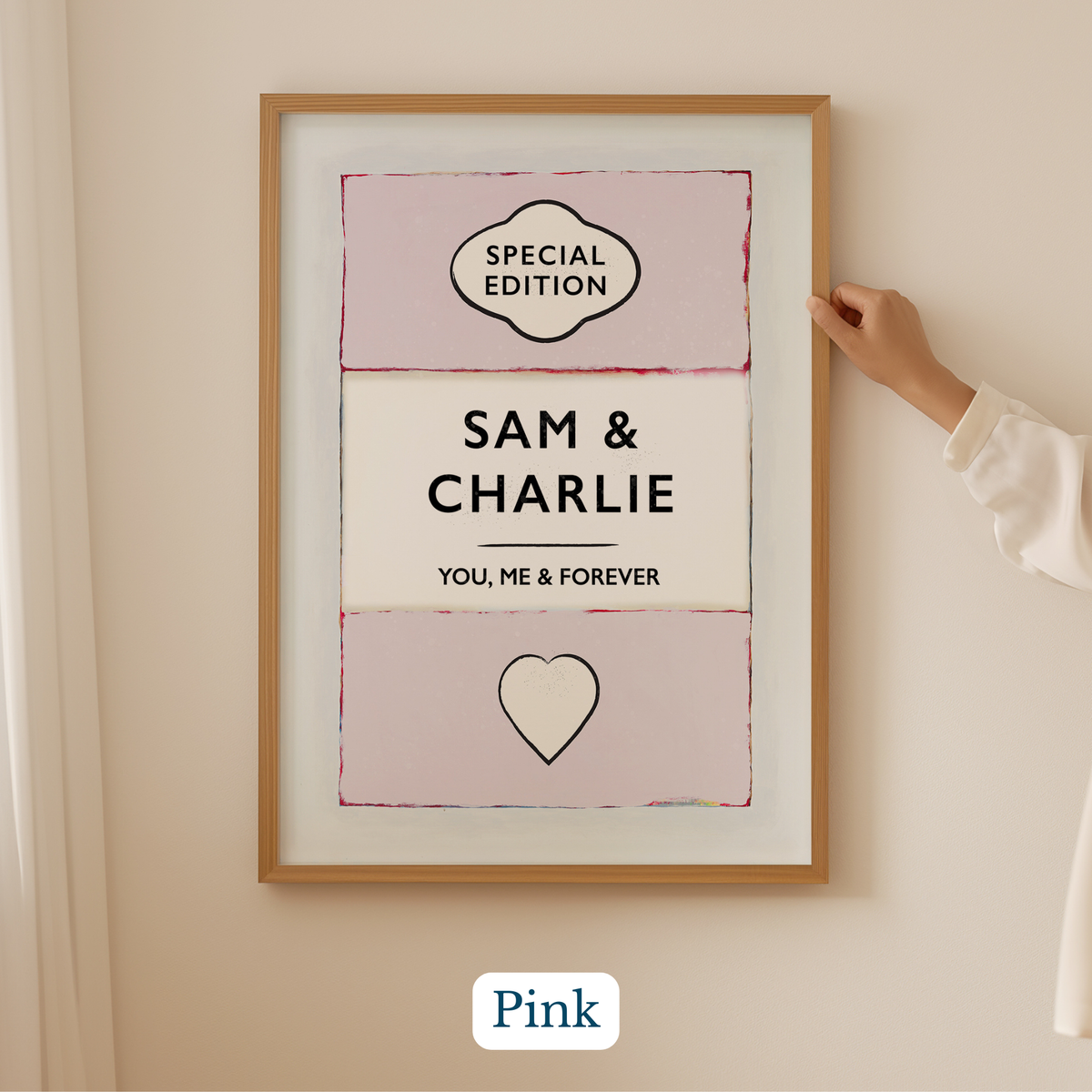 Personalised wedding/engagement print. Couple Print. Framed artwork with 'SPECIAL EDITION SAM & CHARLIE YOU, ME & FOREVER' text on a beige wall.