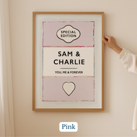 Personalised wedding/engagement print. Couple Print. Framed artwork with 'SPECIAL EDITION SAM & CHARLIE YOU, ME & FOREVER' text on a beige wall.
