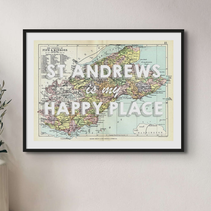 St Andrews is my Happy Place Quote on Vintage St Andrews Map Print - Framed