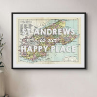 St Andrews is our Happy Place Quote on Vintage St Andrews Map Print (White) - Framed
