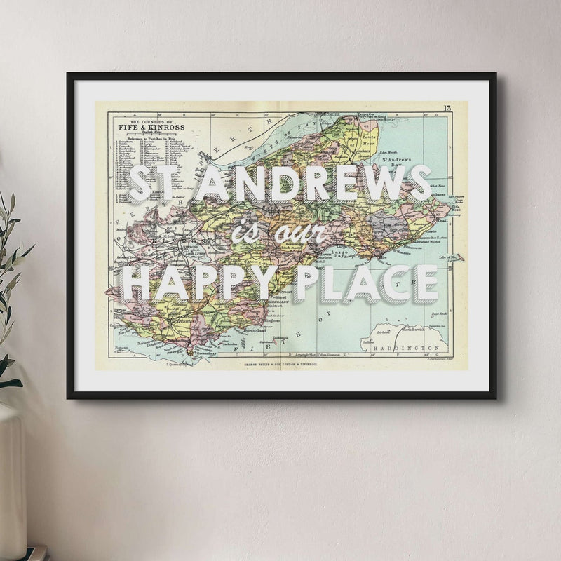 St Andrews is our Happy Place Quote on Vintage St Andrews Map Print (White) - Framed