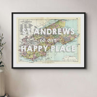St Andrews is our Happy Place Quote on Vintage St Andrews Map Print - Unframed
