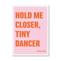 Tiny Dancer (Pink) Song Lyric Typography Art Print - Framed Home & Garden > Decor > Artwork > Posters, Prints, & Visual Artwork 120.00 Beach House Art