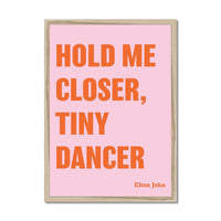 Tiny Dancer (Pink) Song Lyric Typography Art Print - Framed Home & Garden > Decor > Artwork > Posters, Prints, & Visual Artwork 120.00 Beach House Art