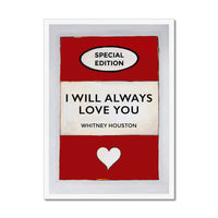 I Will Always Love You | Red | Book Cover Art Print - Framed
