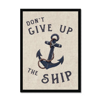 Poster with an anchor and motivational quote 'Don't Give Up The Ship' on a beige background.