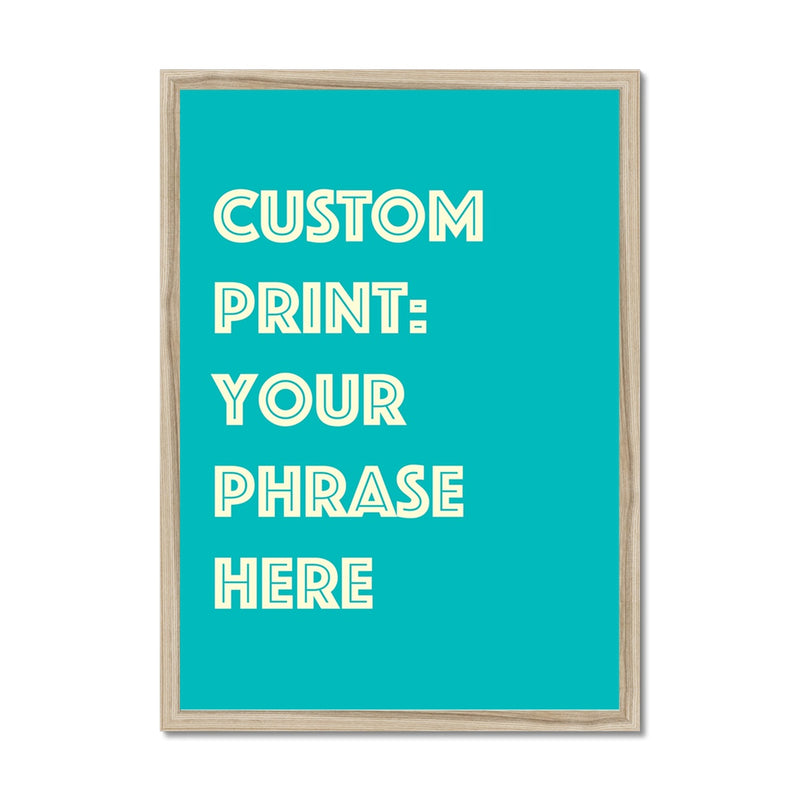 Personalised Quote Art | Cruise Type | Teal Green - Framed