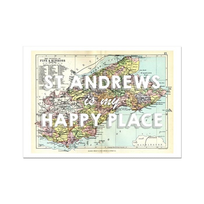 St Andrews is my Happy Place Quote on Vintage St Andrews Map Print - Unframed