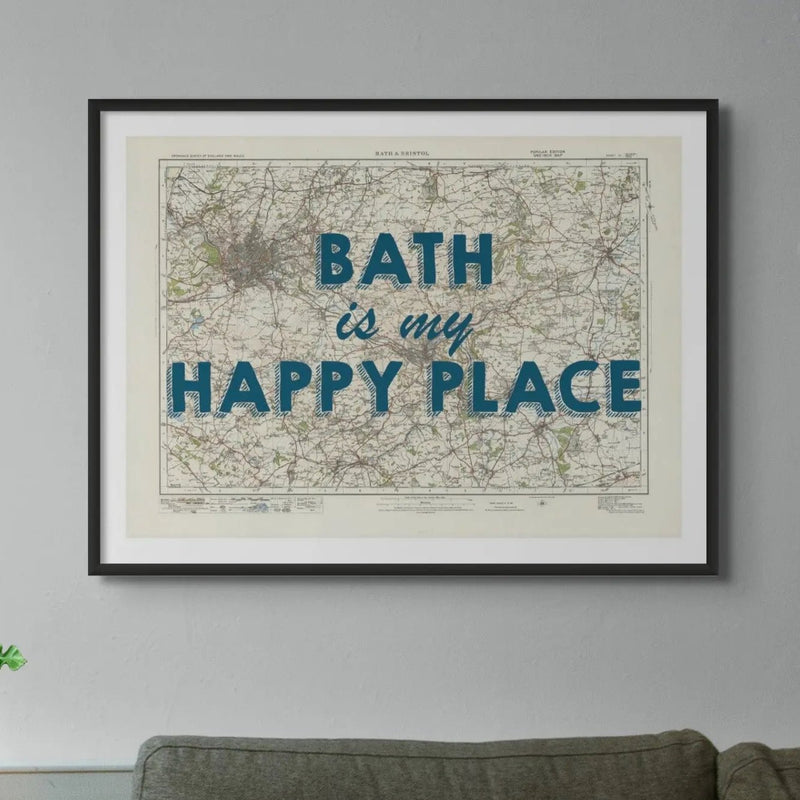 Bath is my Happy Place Art Print | Vintage Map Print of Bath - Framed Wall Art