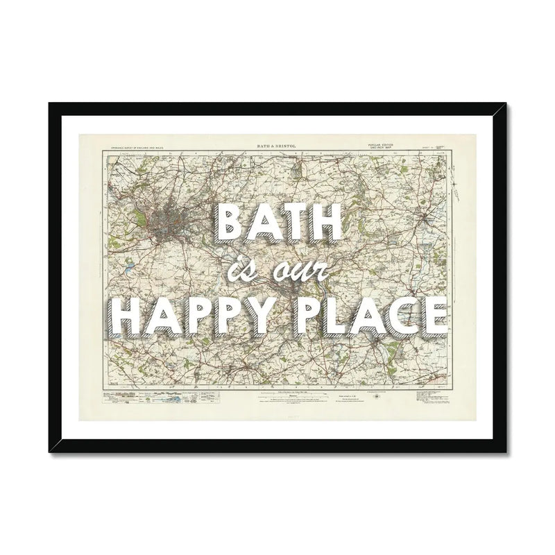 Bath is our Happy Place Art Print | Vintage Map Print of Bath - Framed Wall art