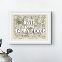 Bath is our Happy Place Art Print | Vintage Map Print of Bath - Framed Wall art