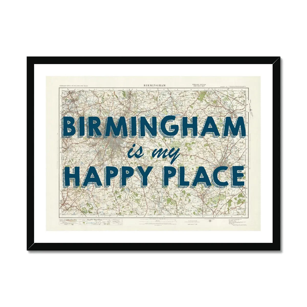 Birmingham is my Happy Place Art Print | Vintage Map Print of Birmingham - Framed Wall Art