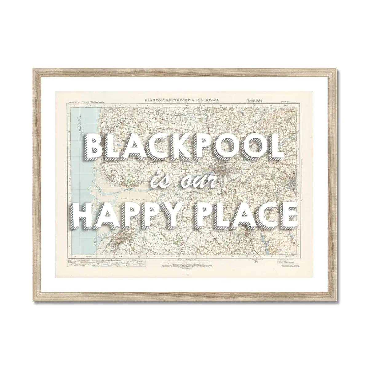 Blackpool is our Happy Place | Map Print of Blackpool | Map Art - Framed Wall Art