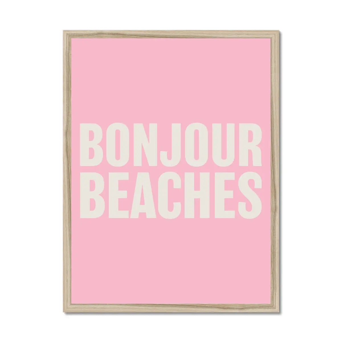 Bonjour Beaches (Pink) Word Art Print - Framed - Beach House Art