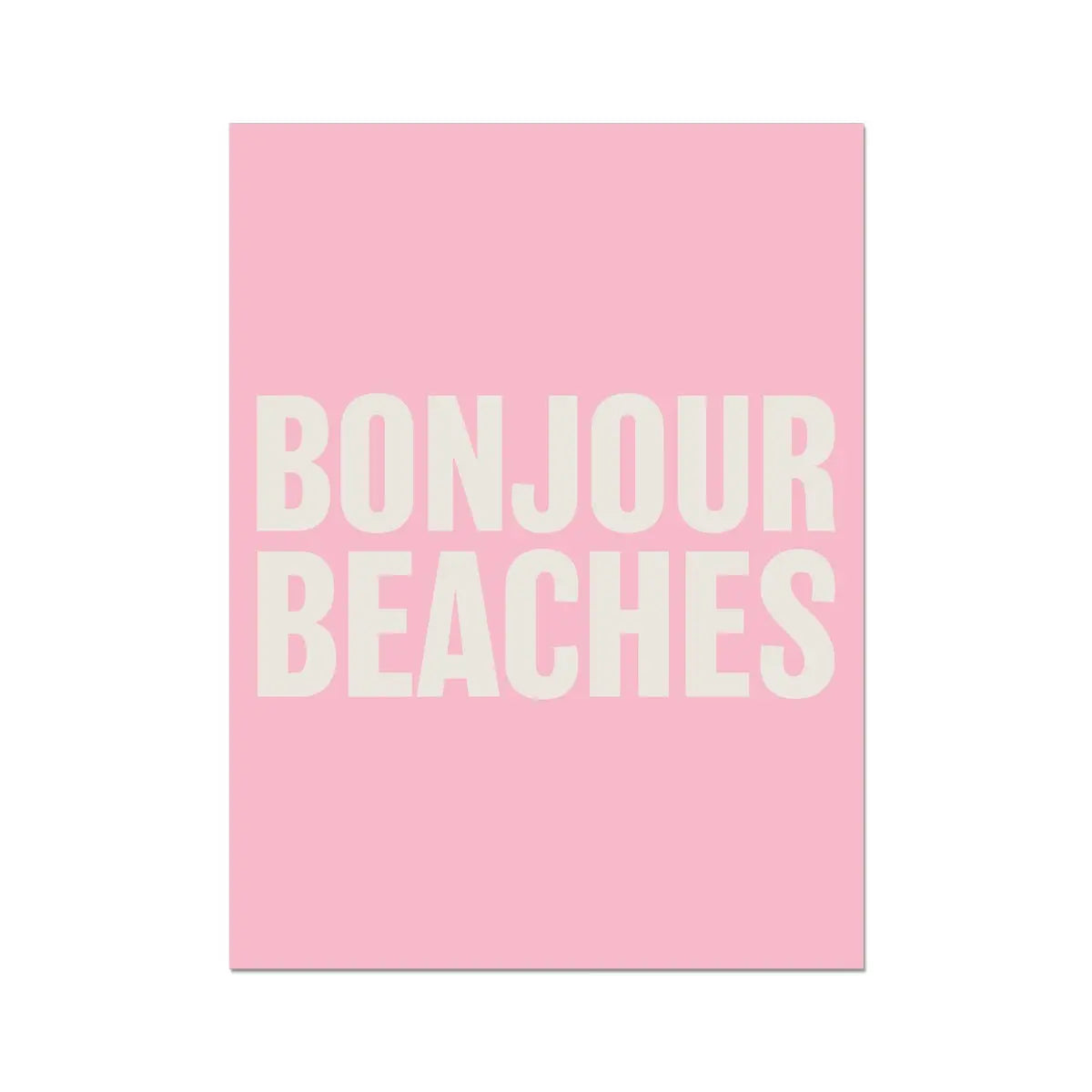Bonjour Beaches (Pink) Word Art Print - Unframed - Beach House Art